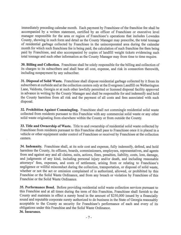 32. Prohibition Against Commingling. Franchisee shall not commingle residential solid waste