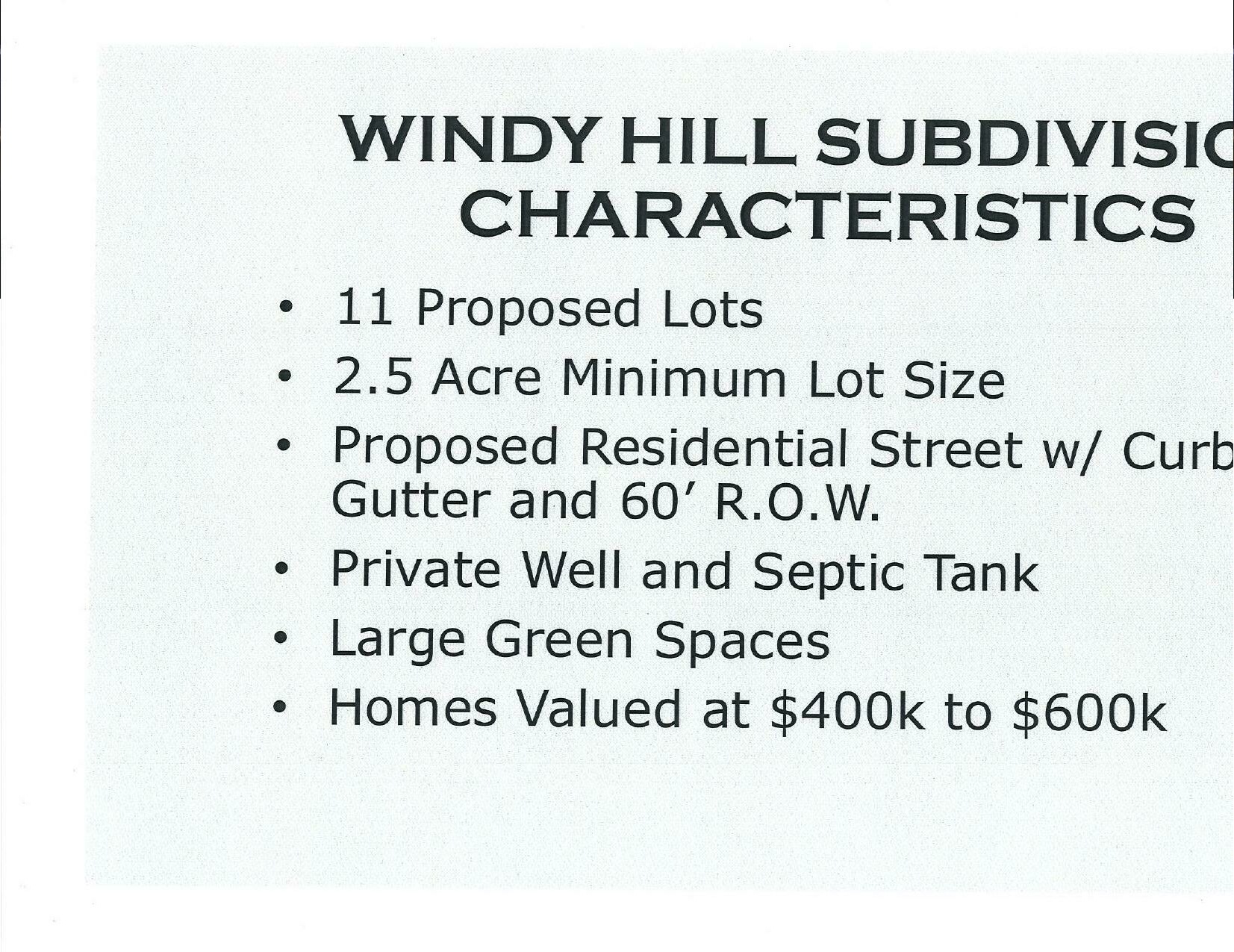 WINDY HILL SUBDIVISION CHARACTERISTICS