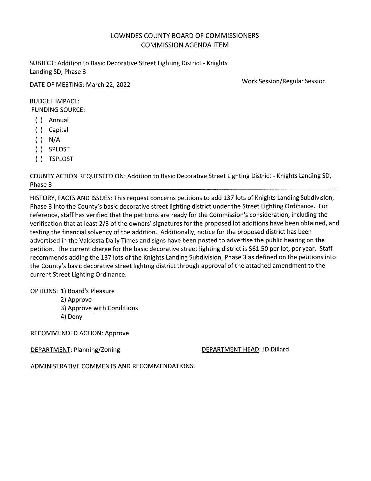 add 137 lots of Knights Landing Subdivision, Phase 3 into the County’s basic decorative street lighting district under the Street Lighting Ordinance.