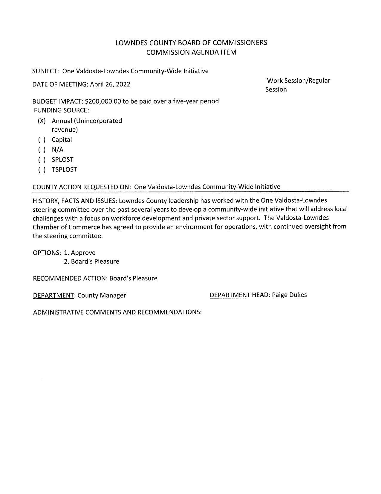 BUDGET IMPACT: $200,000.00 to be paid over a five-year period FUNDING SOURCE: (X) Annual (Unincorporated revenue)