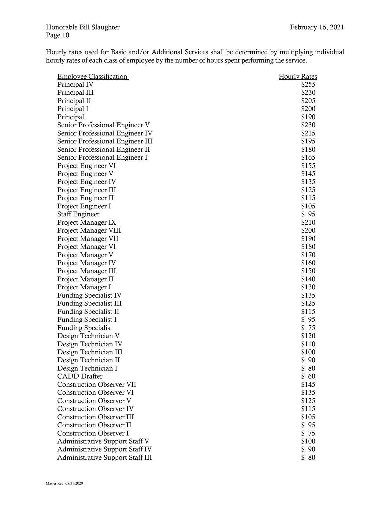 hourly rates of each class of employee by the number of hours spent performing the service.