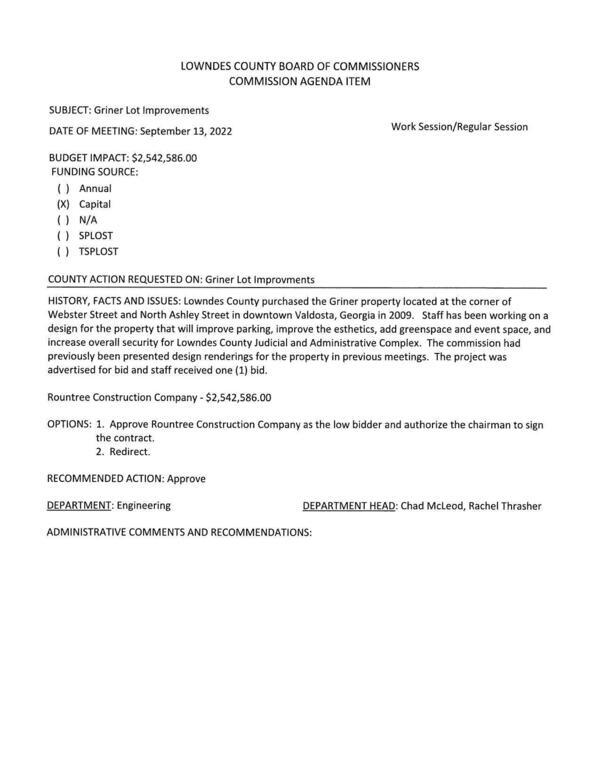 [BUDGET IMPACT: $2,542,586.00 Webster Street and North Ashley Street in downtown Valdosta... improve parking, improve the esthetics, add greenspace and event space, and increase overall security for Lowndes County Judicial and Administrative Complex.]