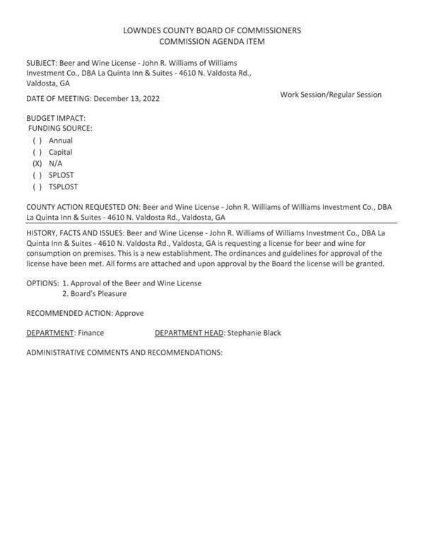 Beer and Wine License - John R. Williams of Williams Investment Co., DBA La Quinta Inn & Suites - 4610 N. Valdosta Rd., Valdosta, GA