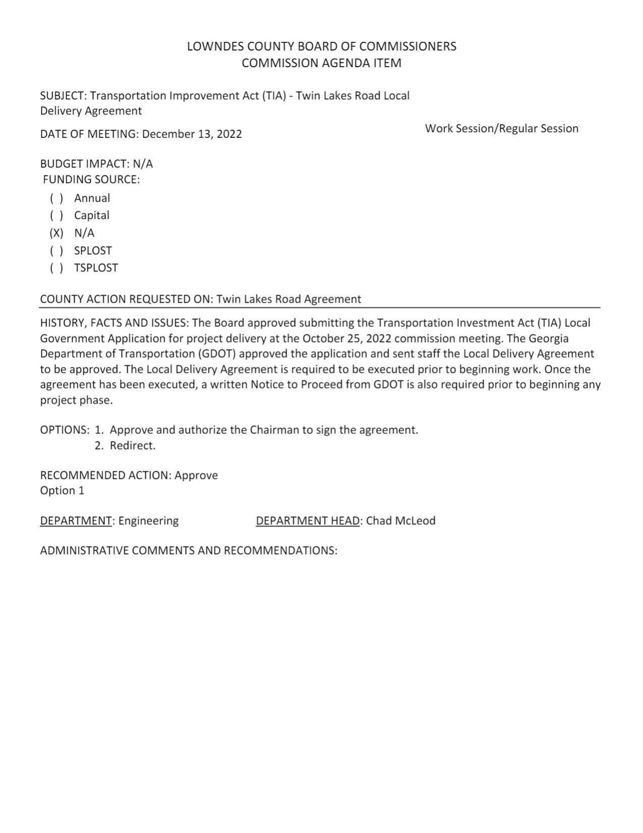 BUDGET IMPACT: N/A Transportation Improvement Act (TIA) - Twin Lakes Road Local Delivery Agreement