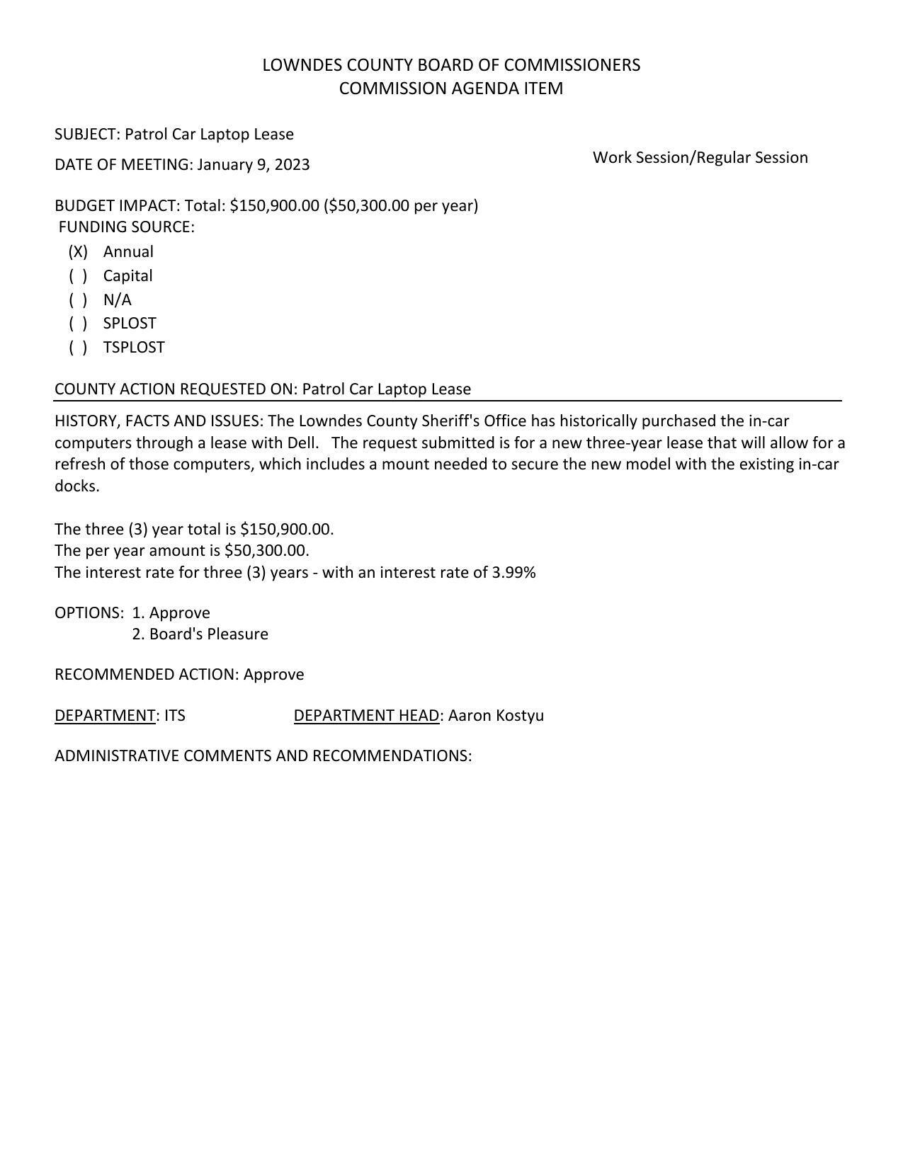 BUDGET IMPACT: Total: $150,900.00 ($50,300.00 per year) lease with Dell.