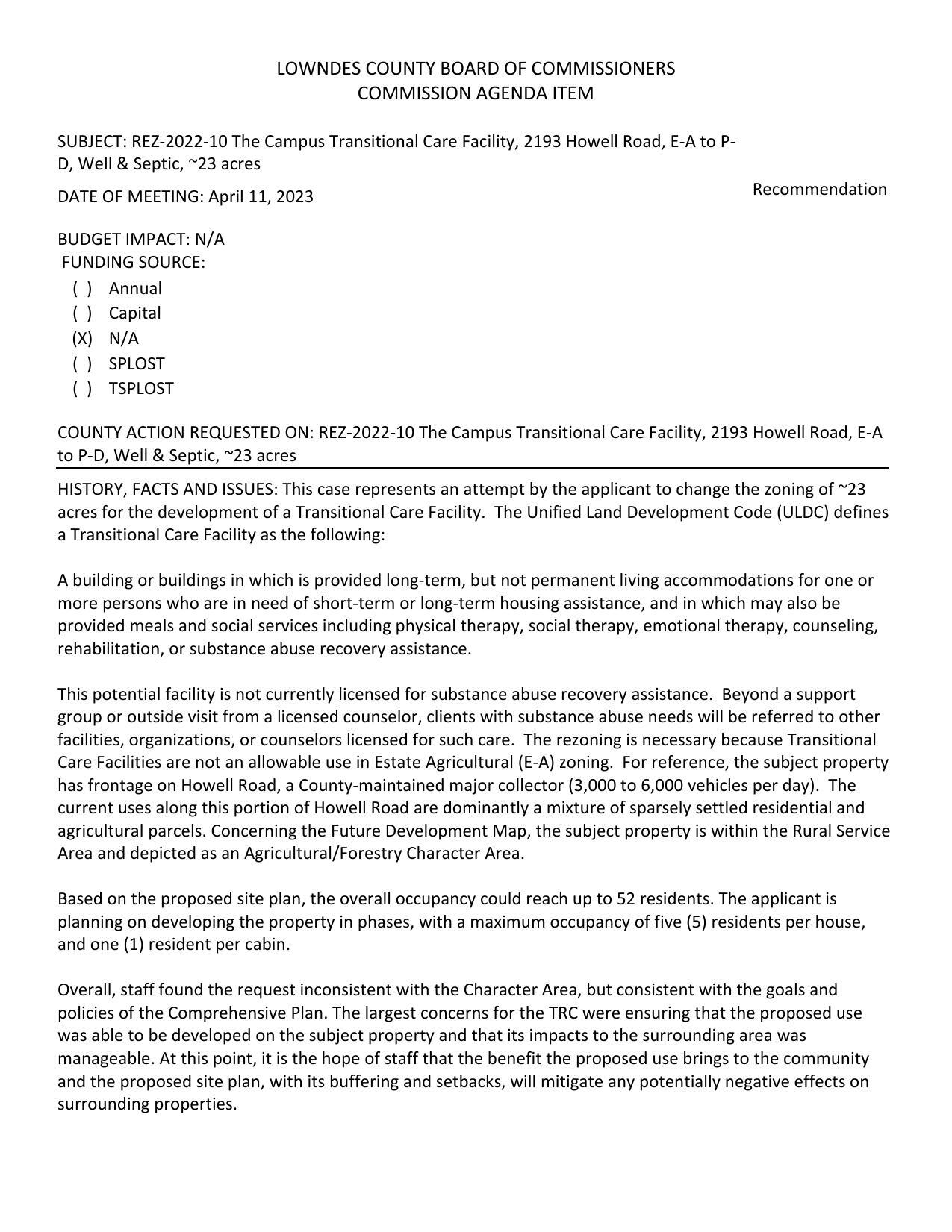 BUDGET IMPACT: N/A for the development of a Transitional Care Facility.