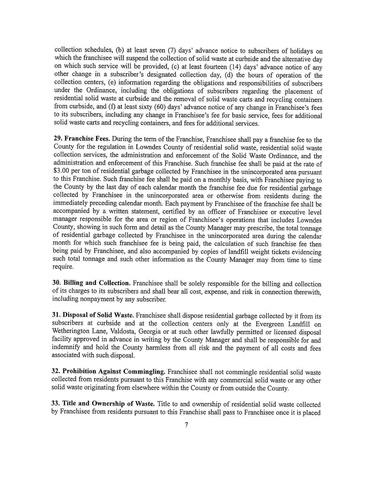 collection schedules, (b) at least seven (7) days’ advance notice to subscribers of holidays on