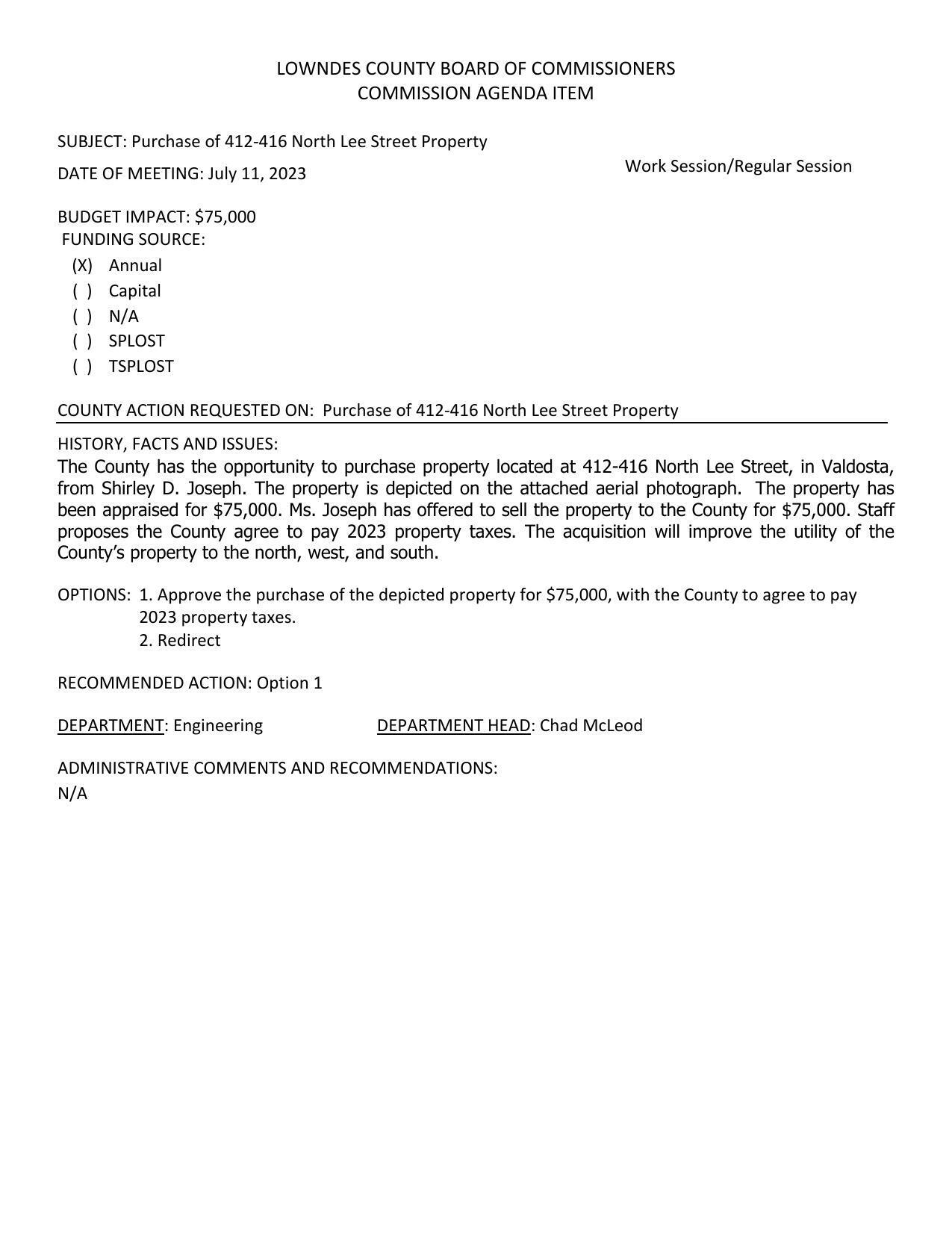 BUDGET IMPACT: $75,000; Staff proposes the County agree to pay 2023 property taxes. The acquisition will improve the utility of the County’s property to the north, west, and south.