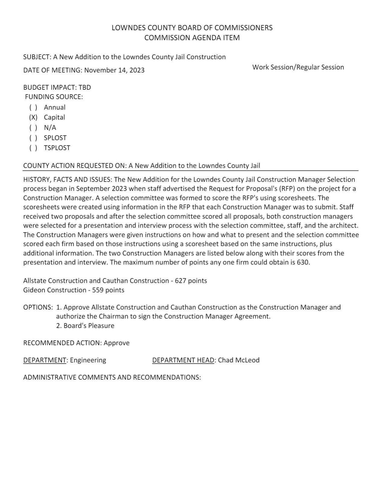 BUDGET IMPACT: Allstate Construction and Cauthan Construction got 627 points out of 630.