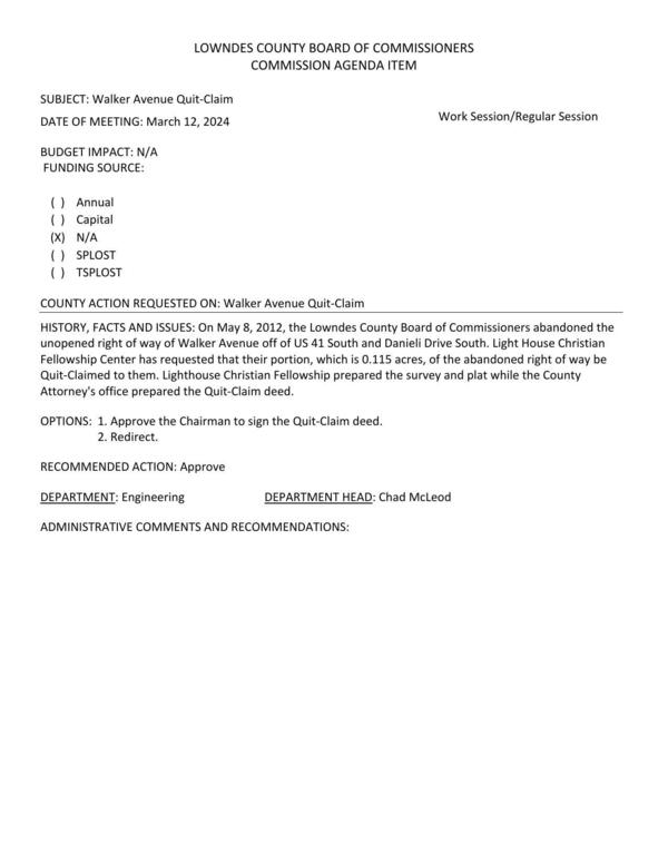 [BUDGET IMPACT: N/A Lighthouse Christian Fellowship Center has requested that their portion, which is 0.115 acres, of the abandoned right of way be Quit-Claimed to them.]