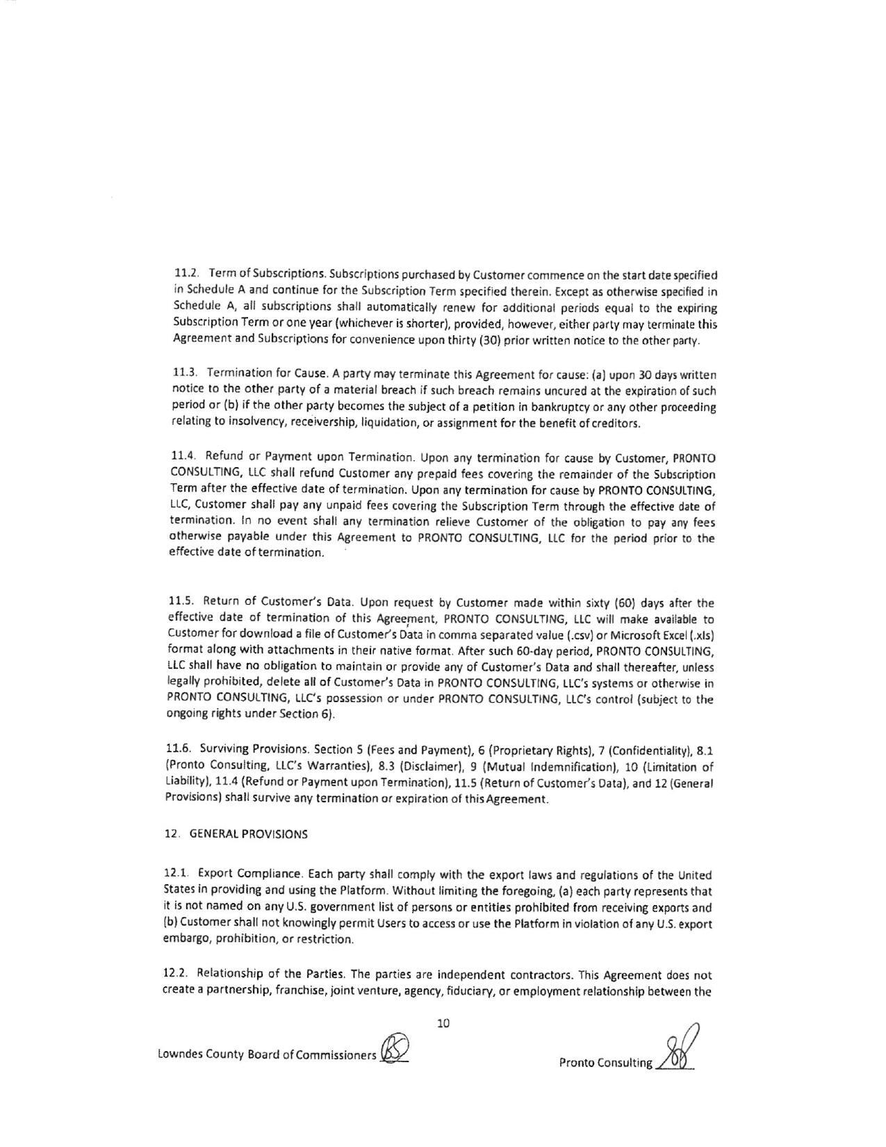 Agreement and Subscriptions for convenience upon thirty (30) prior written notice to the other party.