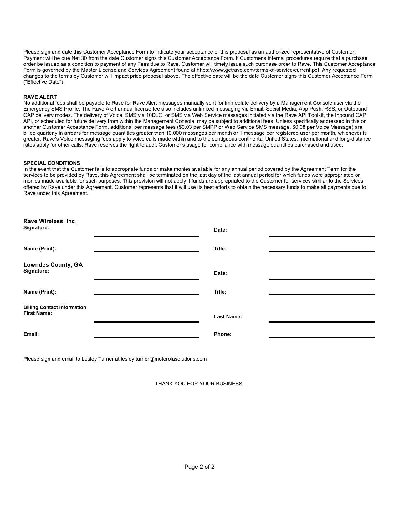 changes to the terms by Customer will impact price proposal above. The effective date will be the date Customer signs this Customer Acceptance Form