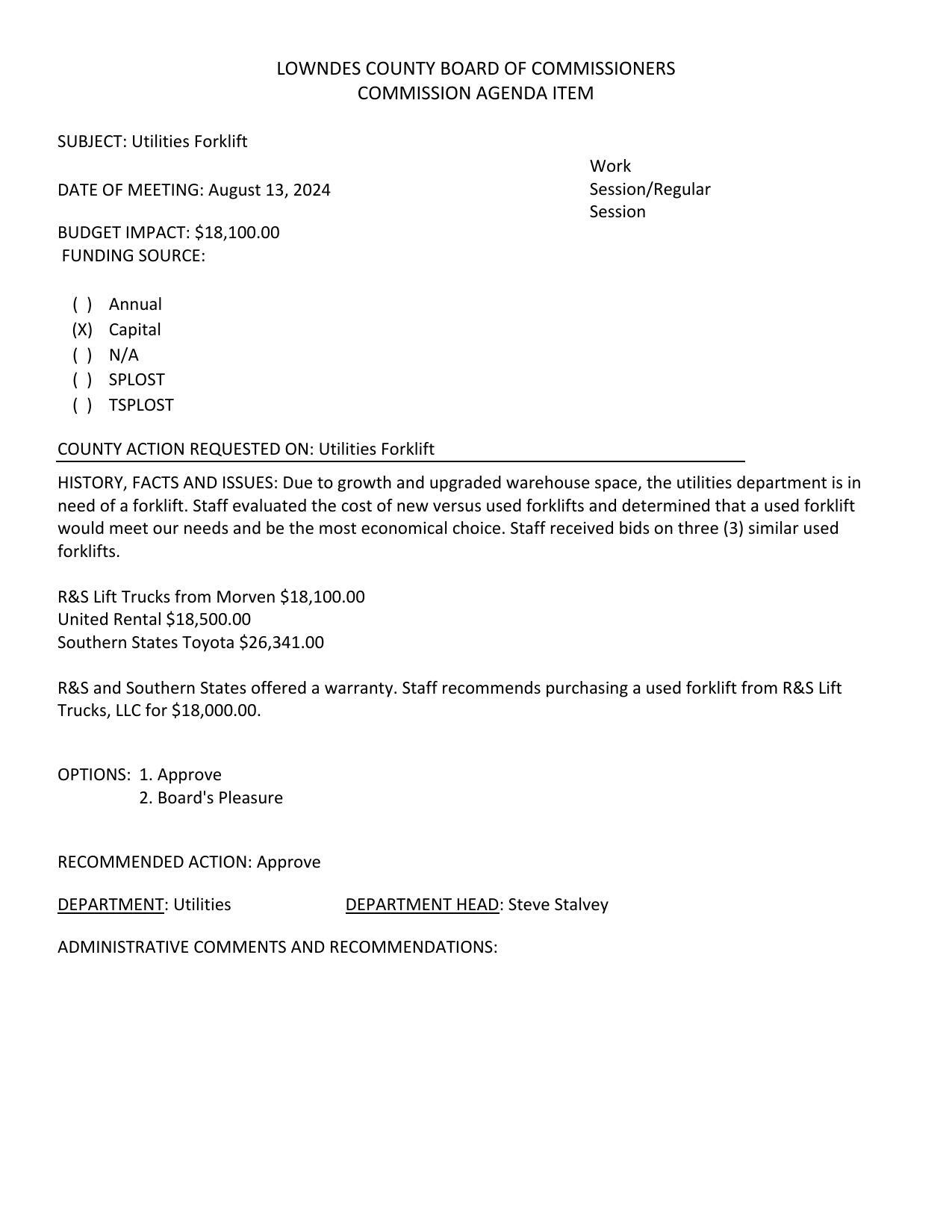 Due to growth and upgraded warehouse space. Three bids. BUDGET IMPACT: $18,100.00