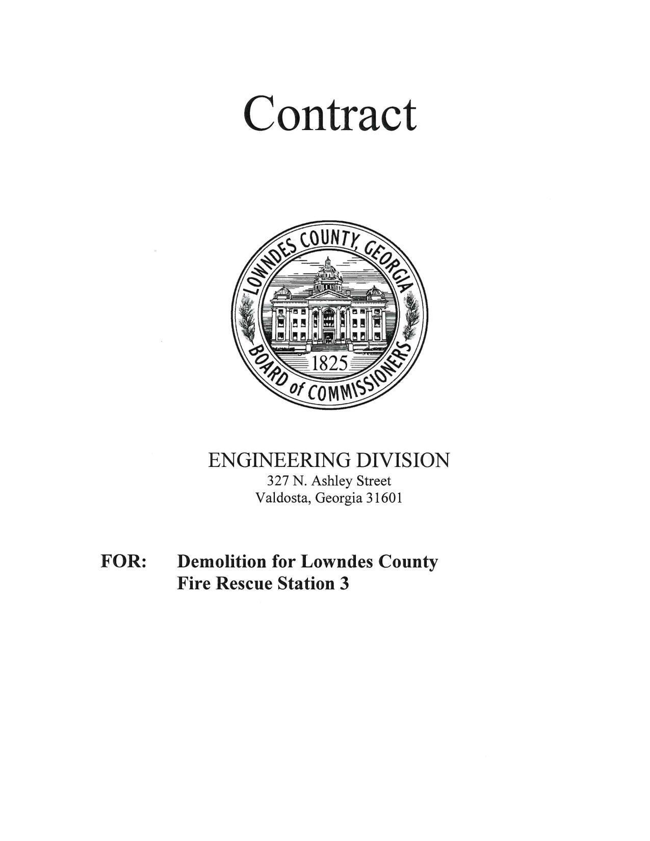 Contract FOR: Demolition for Lowndes County Fire Rescue Station 3
