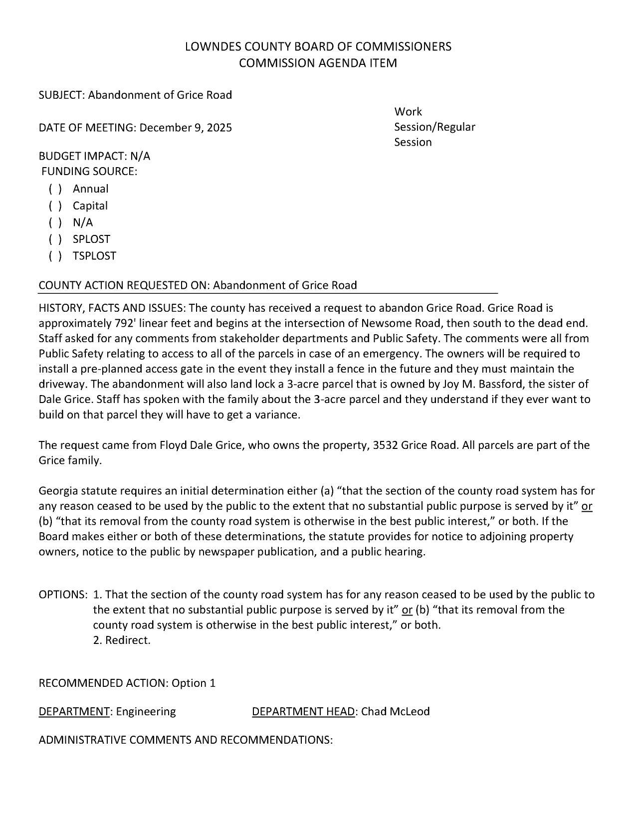Staff asked for any comments from stakeholder departments and Public Safety. The comments were all from Public Safety relating to access to all of the parcels in case of an emergency.