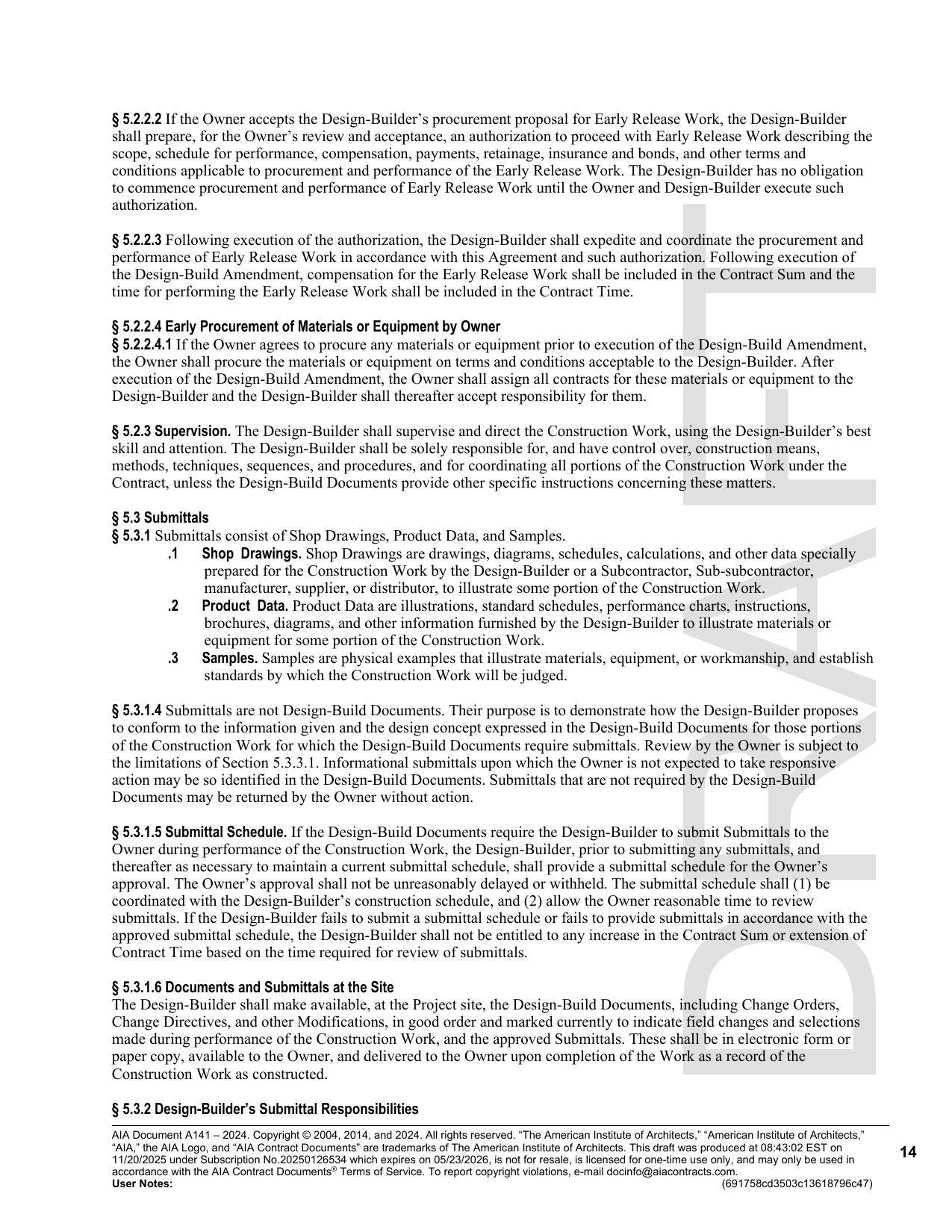 the limitations of Section 5.3.3.1. Informational submittals upon which the Owner is not expected to take responsive