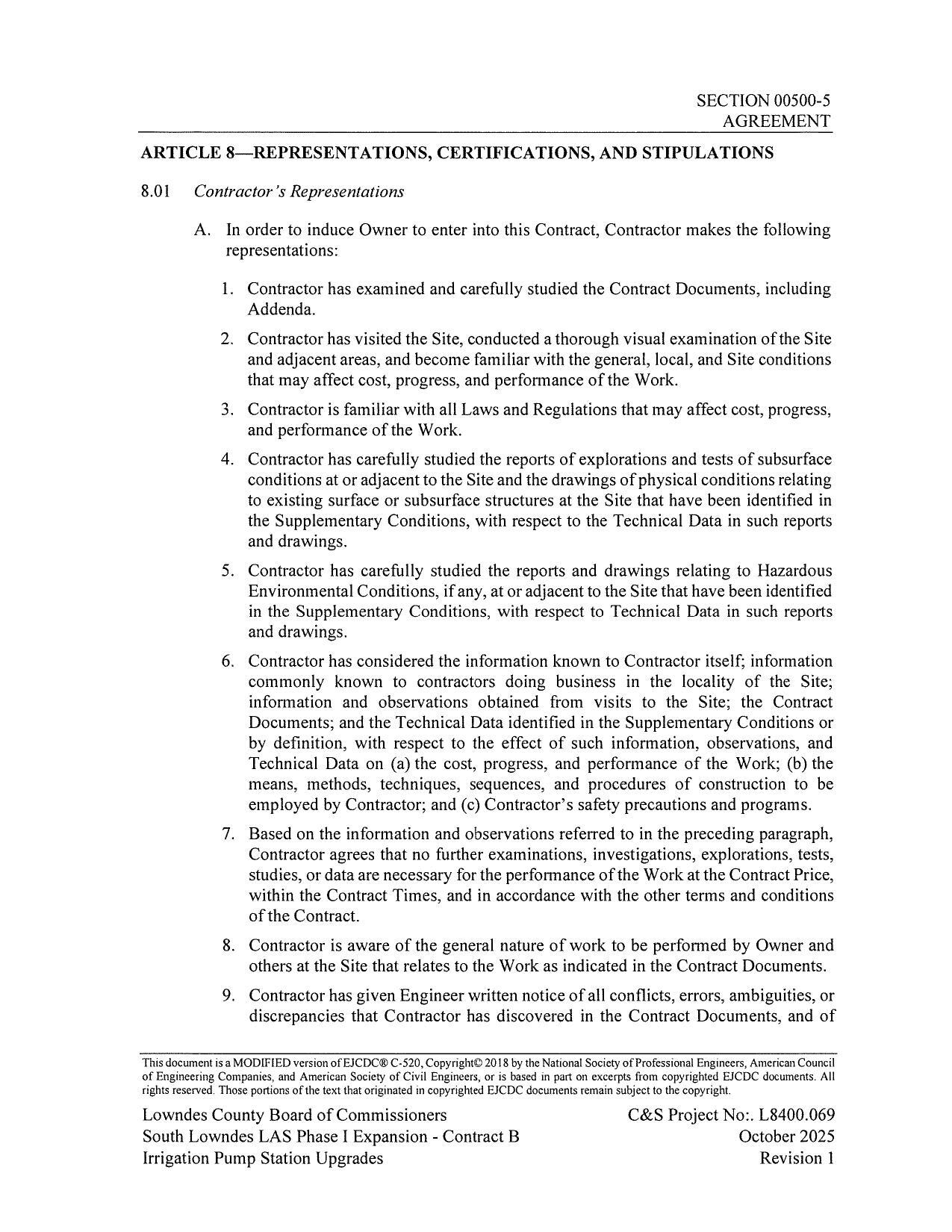 9. Contractor has given Engineer written notice of all conflicts, errors, ambiguities, or