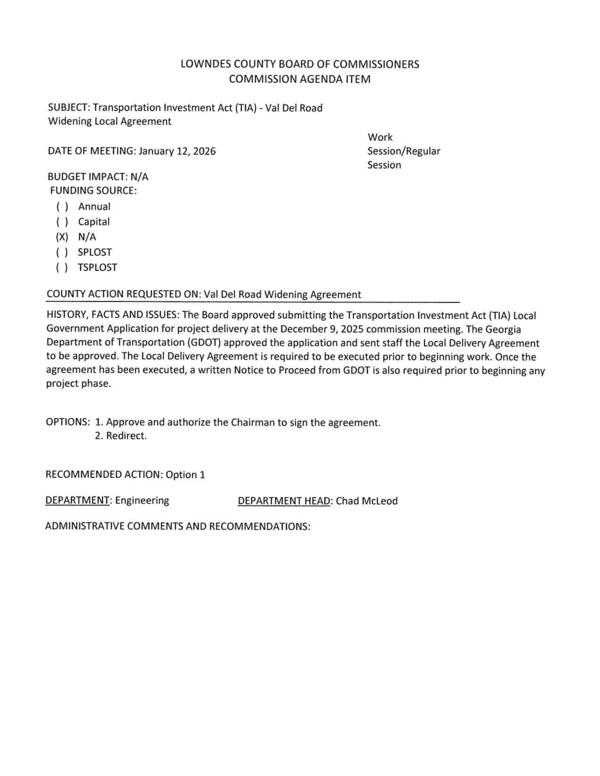 [COUNTY ACTION REQUESTED ON: Val Del Road Widening Agreement]