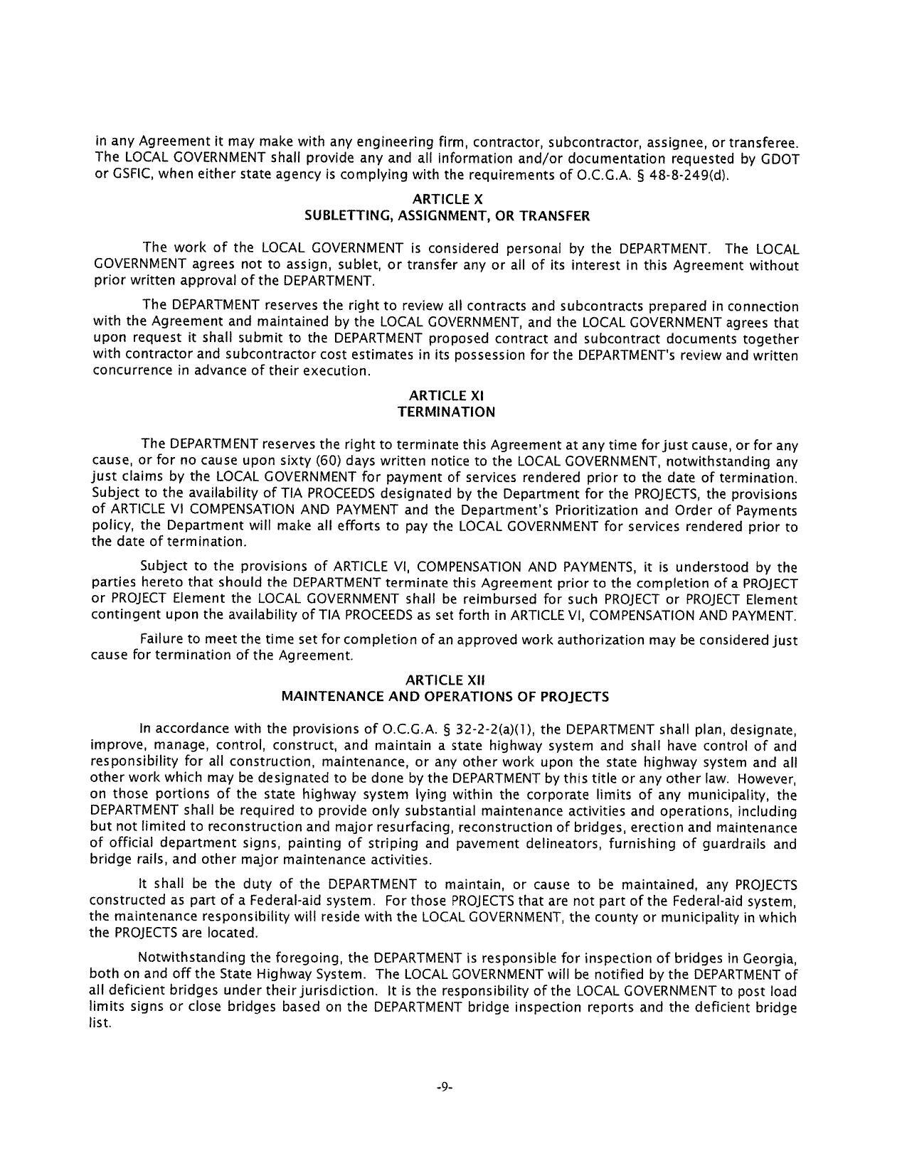 cause, or for no cause upon sixty (60) days written notice to the LOCAL GOVERNMENT, notwithstanding any