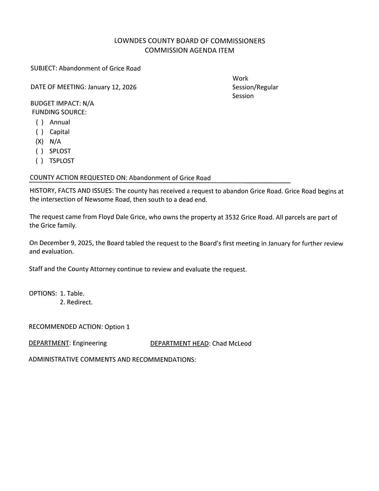 BUDGET IMPACT: N/A, from Newsome Road to dead end
