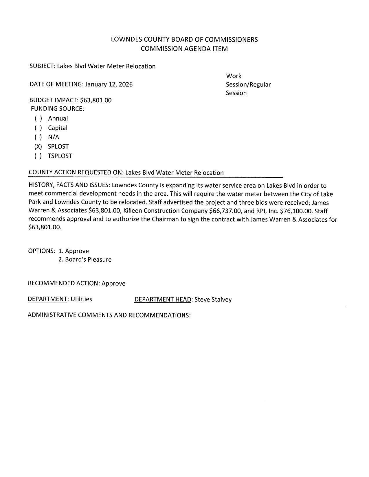 BUDGET IMPACT: $63,801.00 FUNDING SOURCE: (x) SPLOST to meet commercial development needs in the area.