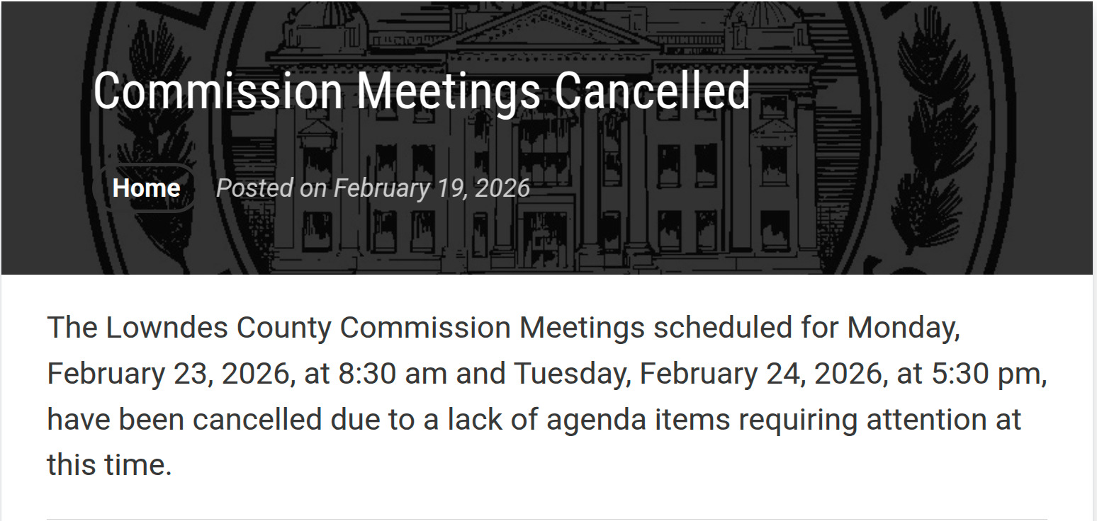 Lowndes County Commission Meetings Cancelled 2026-02-19