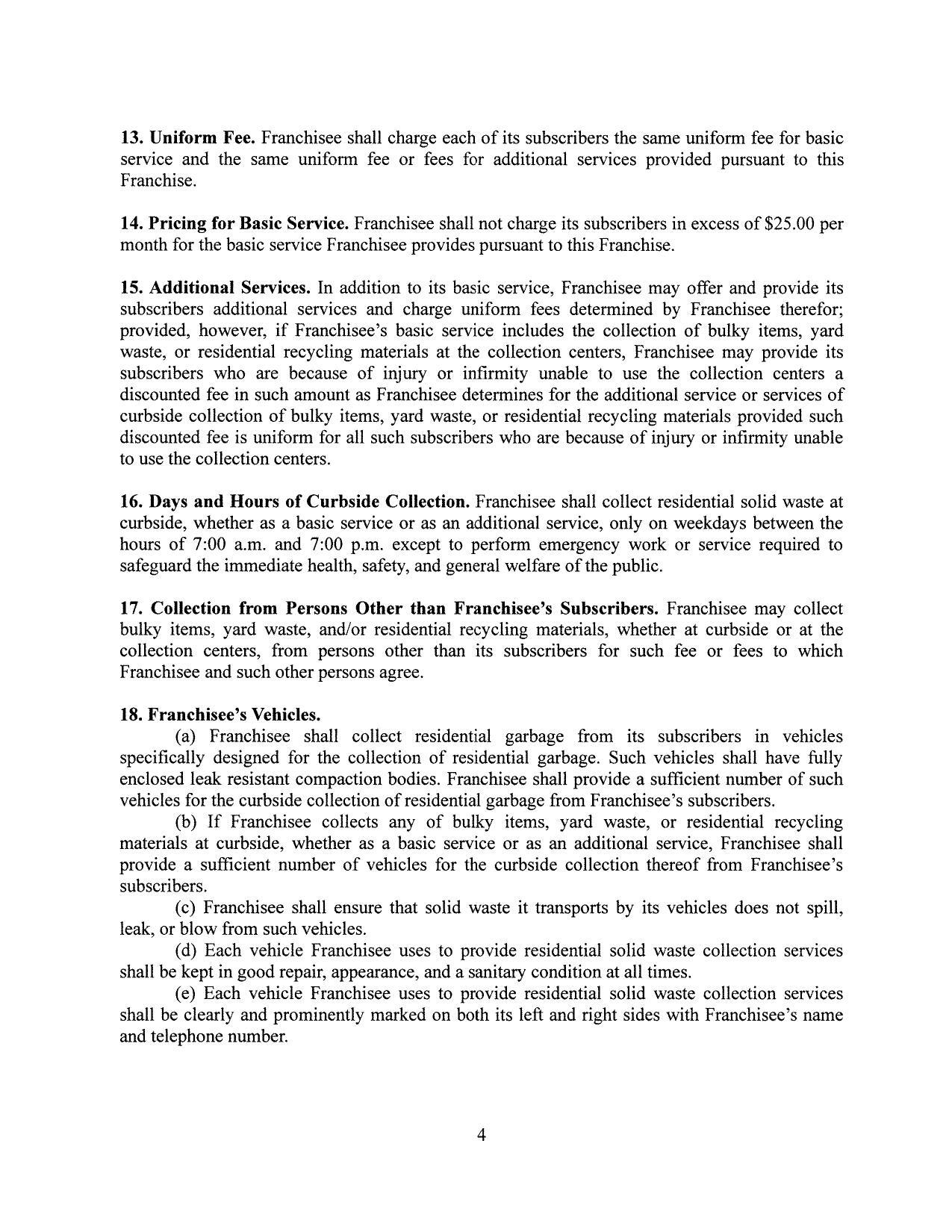 enclosed leak resistant compaction bodies. Franchisee shall provide a sufficient number of such