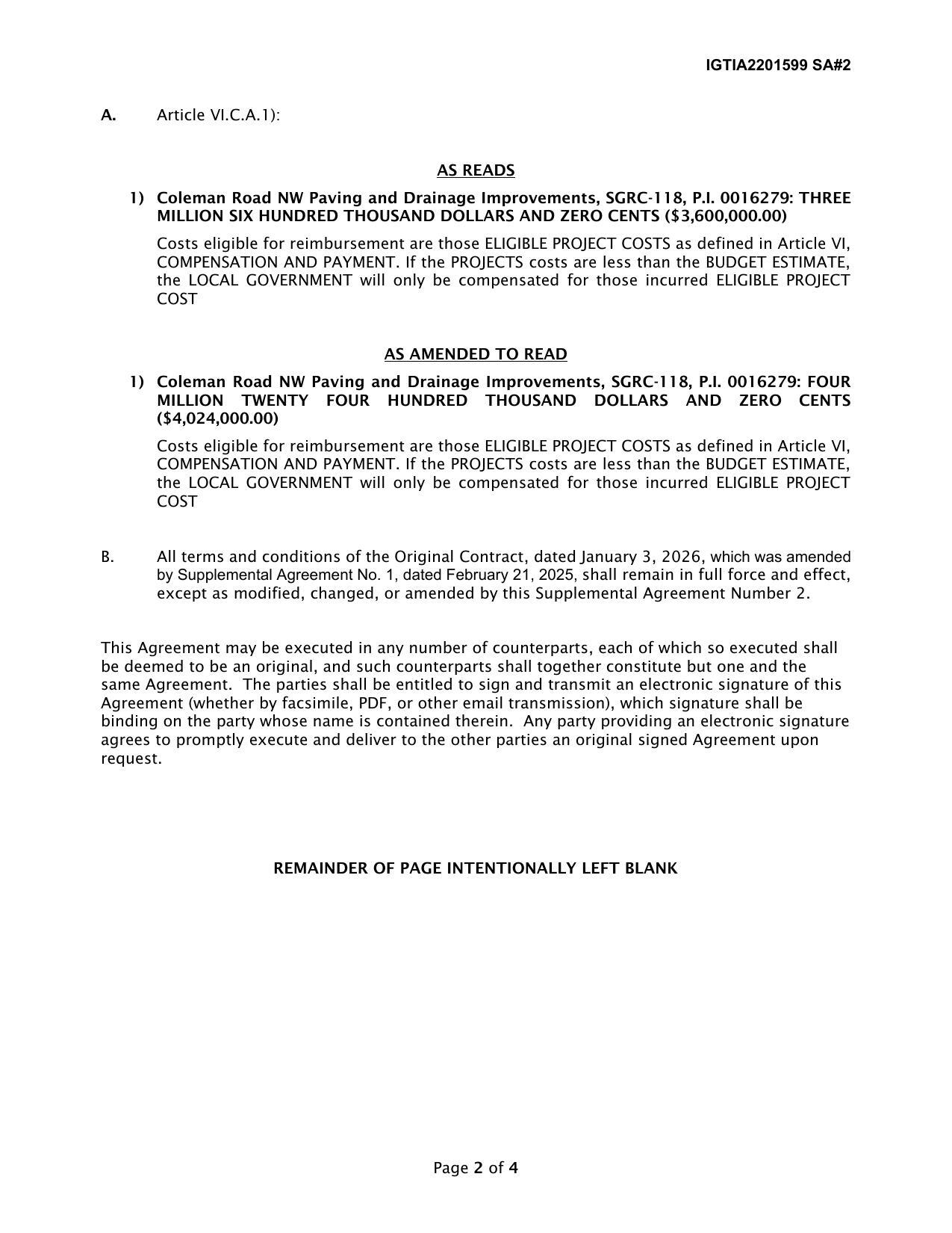 Costs eligible for reimbursement are those ELIGIBLE PROJECT COSTS as defined in Article VI,