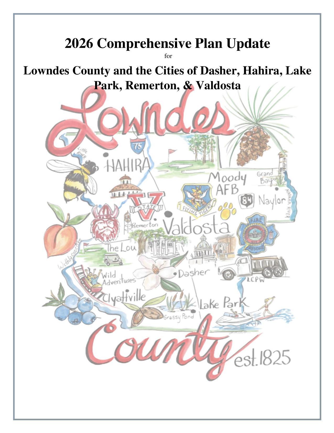 2026 Comprehensive Plan Update for Lowndes County and the Cities of Dasher, Hahira, Lake Park, Remerton, & Valdosta
