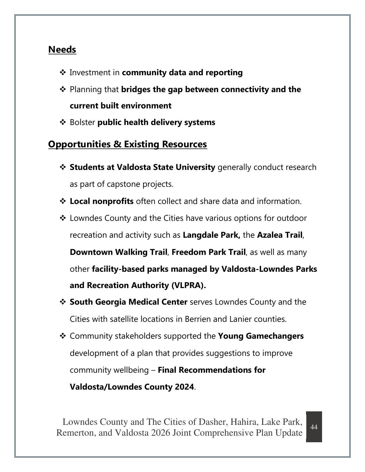 Needs, Opportunities & Existing Resources