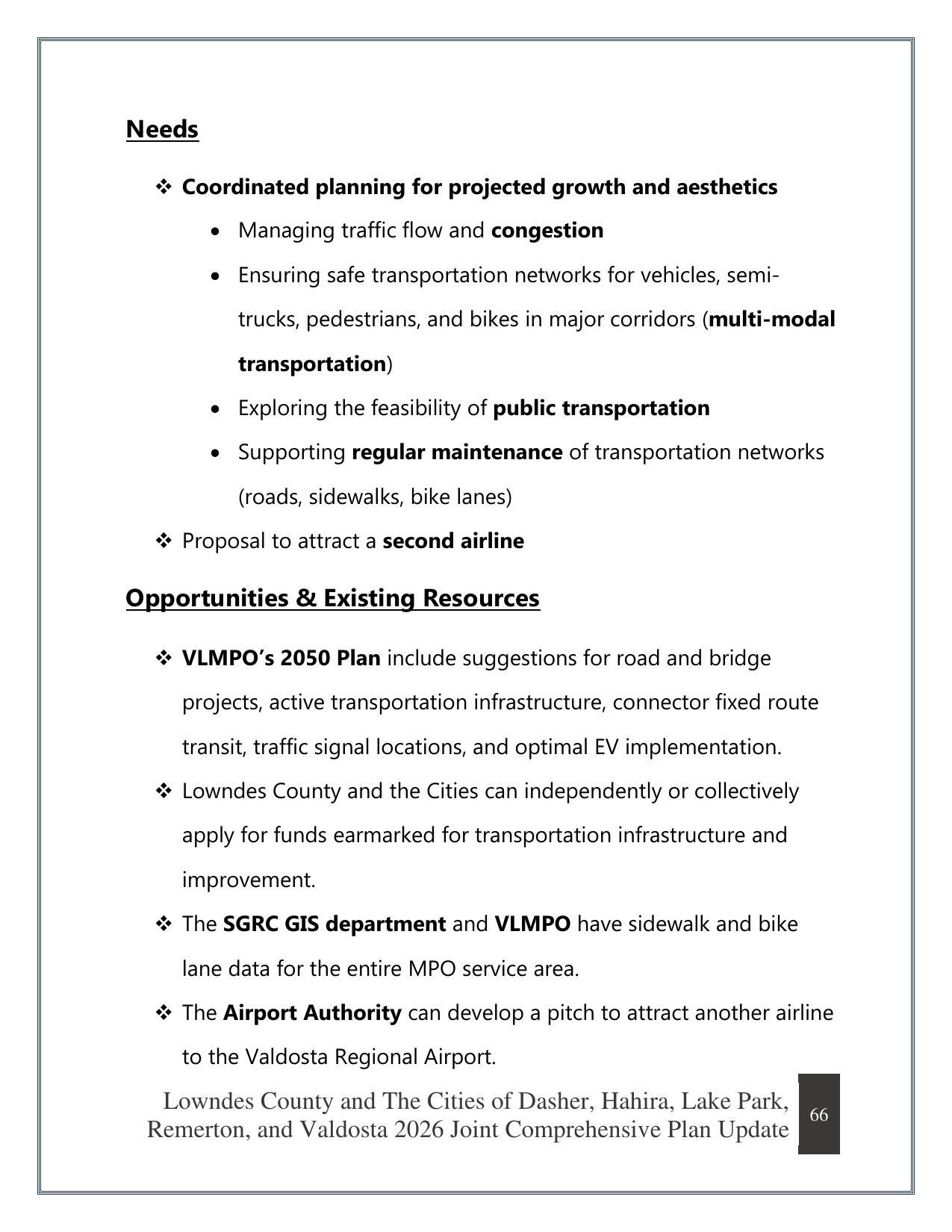 Needs, Opportunities & Existing Resources