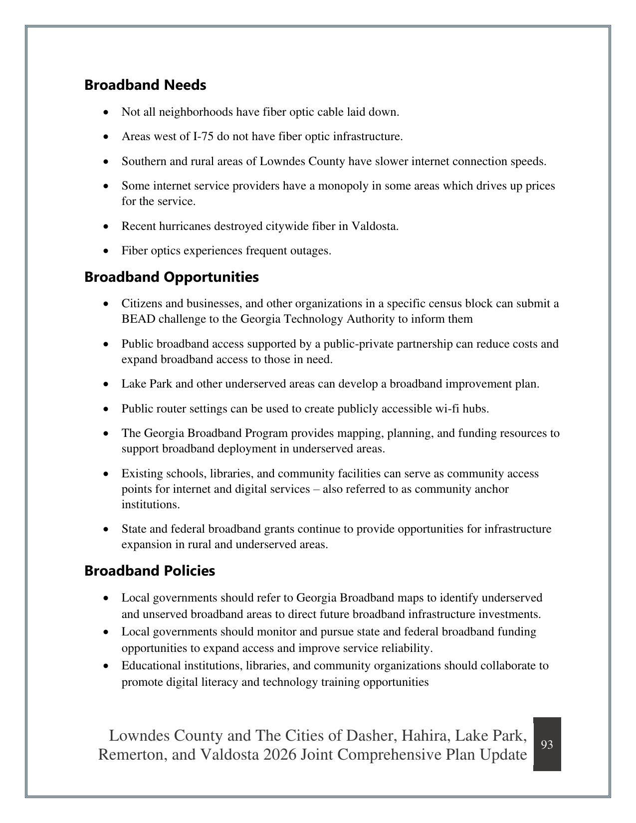 Broadband Needs, Opportunities, and Policies