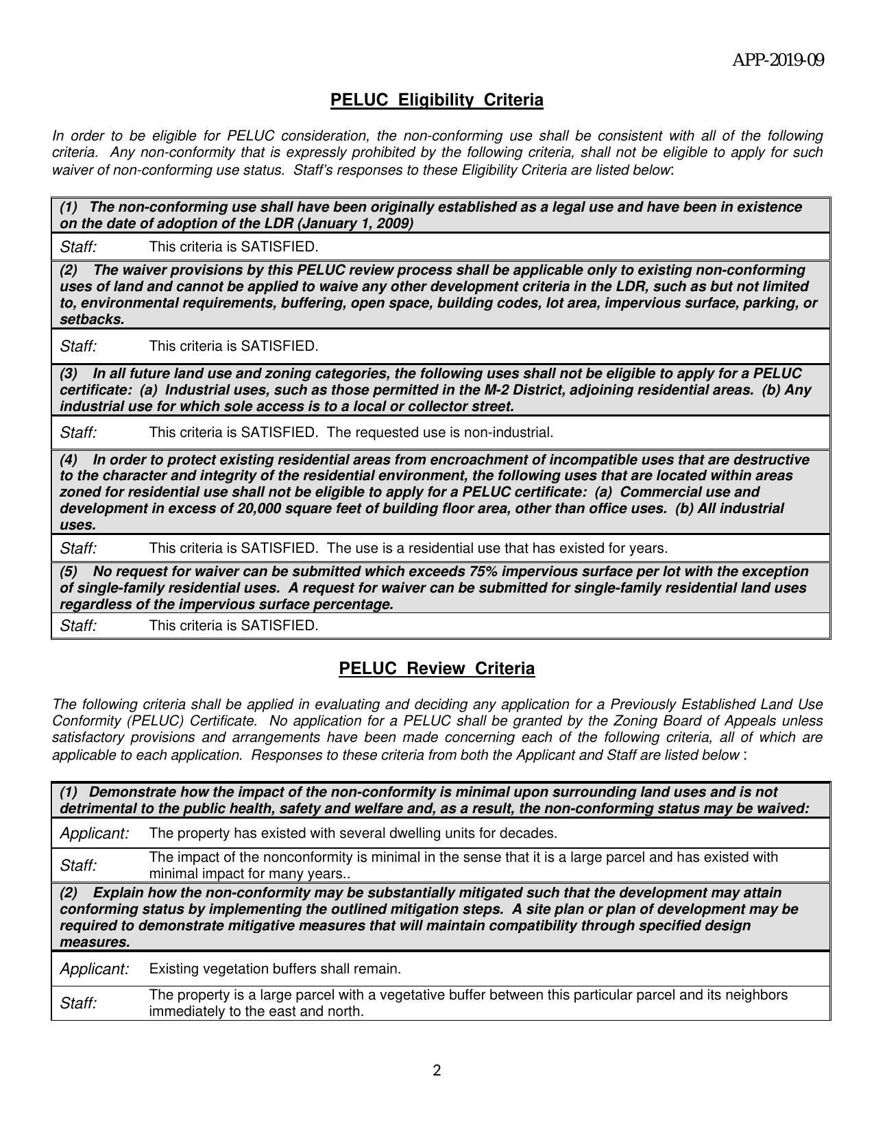 In order to be eligible for PELUC consideration, the non-conforming use shall be consistent with all of the following